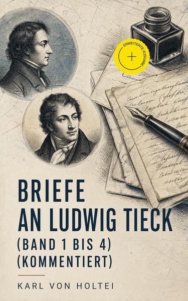 Produktbild: Briefe an Ludwig Tieck (Band 1 bis 4) (Kommentiert)