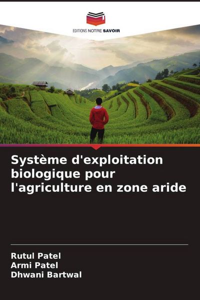 Produktbild: Syst&egrave;me d'exploitation biologique pour l'agriculture en zone aride
