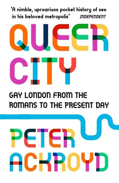 Queer City, Taschenbuch von Peter Ackroyd, Vermilion, 978-0-09-959294-5
