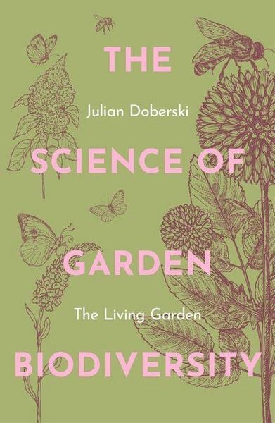 Produktbild: The Science of Garden Biodiversity
