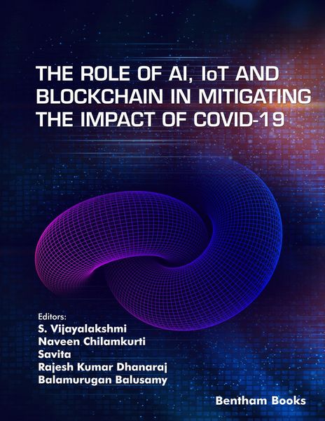 Produktbild: The Role of AI, IoT and Blockchain in Mitigating the Impact of COVID-19
