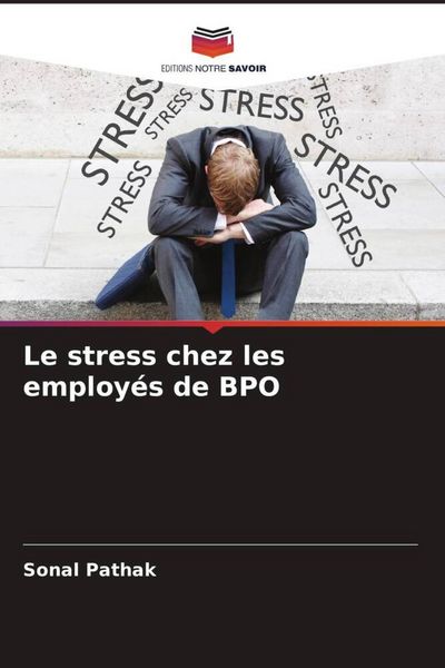 Produktbild: Le stress chez les employ&eacute;s de BPO