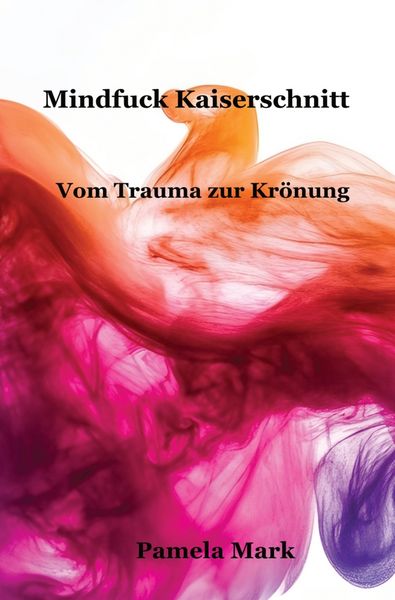 Produktbild: Mindfuck Kaiserschnitt