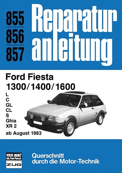 Produktbild: Ford Fiesta 1300 / 1400 / 1600 ab August 1983