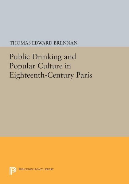 Produktbild: Public Drinking and Popular Culture in Eighteenth-Century Paris