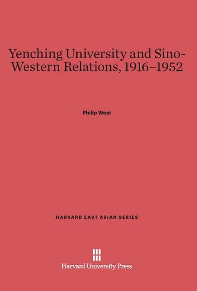 Produktbild: Yenching University and Sino-Western Relations, 1916-1952
