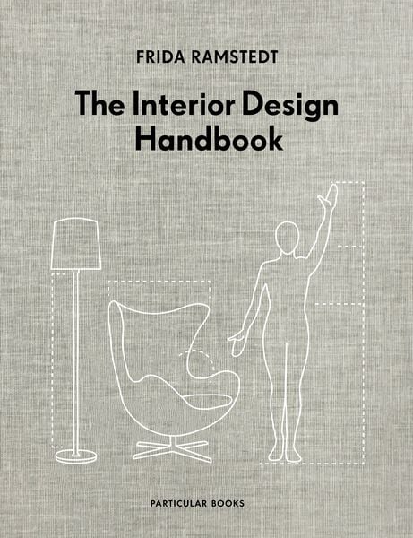 The Interior Design Handbook, Gebundene Ausgabe von Frida Ramstedt, Penguin Books UK, 9780241438114