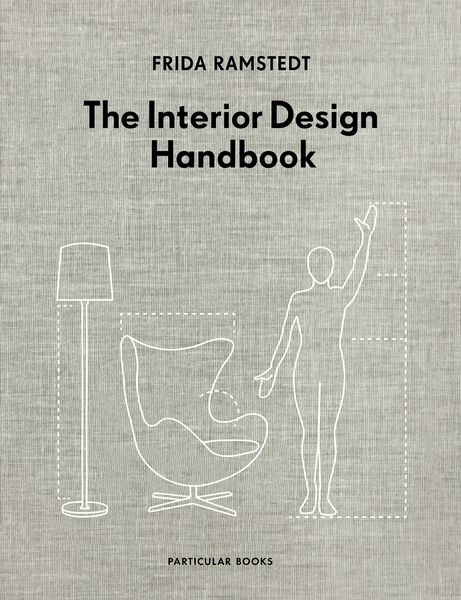 The Interior Design Handbook, Gebundene Ausgabe von Frida Ramstedt, Penguin Books UK