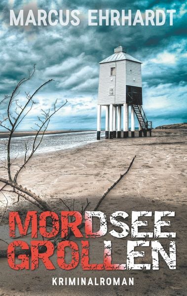 Mordseegrollen, Taschenbuch von Marcus Ehrhardt, BoD – Books on Demand, 9783748159155