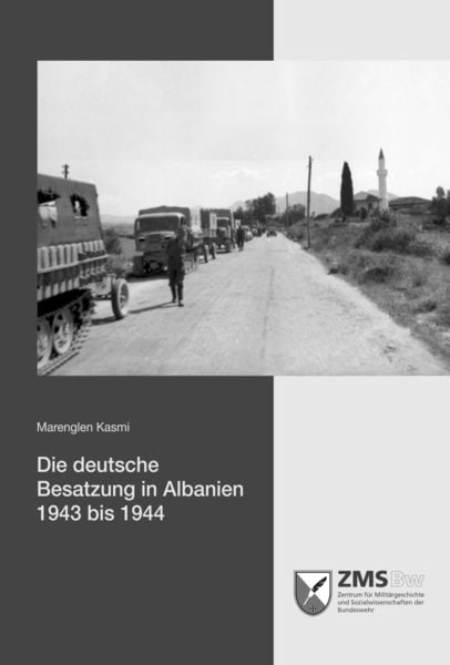 Produktbild: Die deutsche Besatzung in Albanien 1943 bis 1944