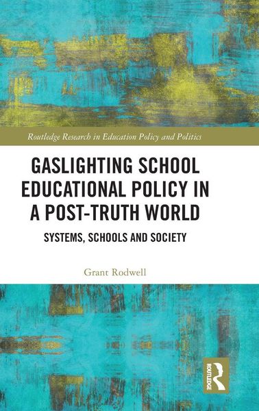 Produktbild: Gaslighting School Educational Policy in a Post-Truth World