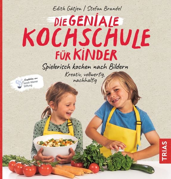 Produktbild: Die geniale Kochschule f&uuml;r Kinder