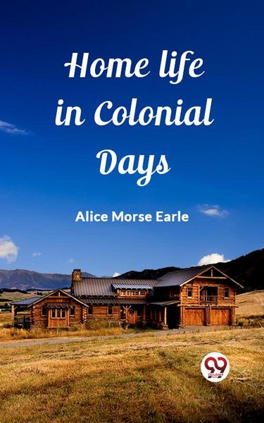 Produktbild: Home Life in Colonial Days
