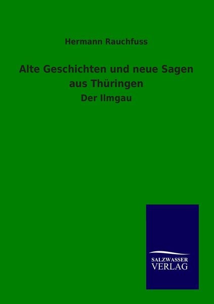 Produktbild: Alte Geschichten und neue Sagen aus Th&uuml;ringen