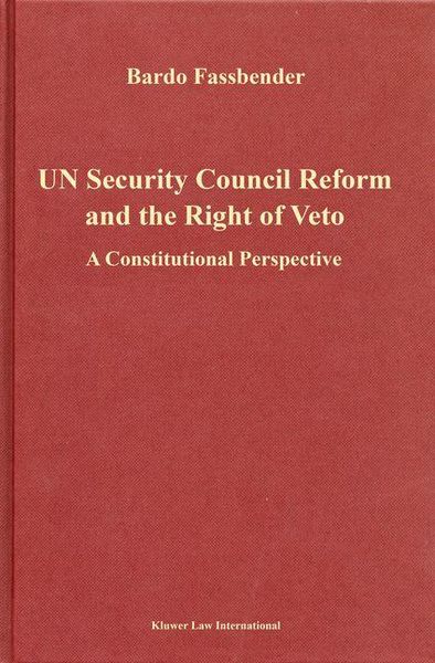 Produktbild: U. N. Security Council Reform and the Right of Veto:A Constitutional Perspective