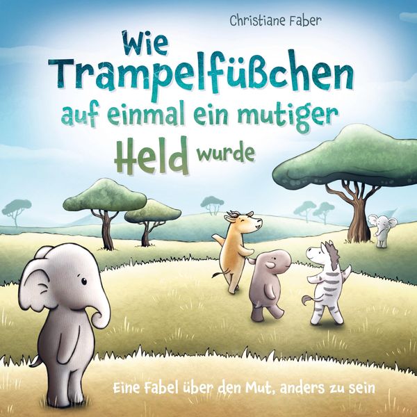 Produktbild: Wie Trampelf&uuml;&szlig;chen auf einmal ein mutiger Held wurde