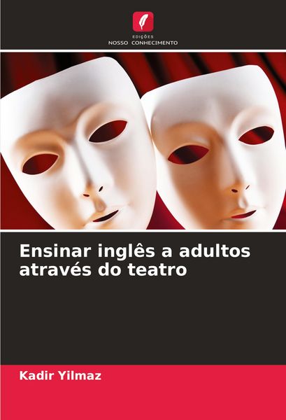 Produktbild: Ensinar ingl&ecirc;s a adultos atrav&eacute;s do teatro
