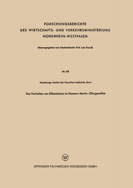 Produktbild: Das Verhalten von Silikasteinen im Siemens-Martin-Ofengew&ouml;lbe