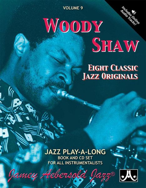 Produktbild: Shaw, W: Jamey Aebersold Jazz -- Woody Shaw, Vol 9