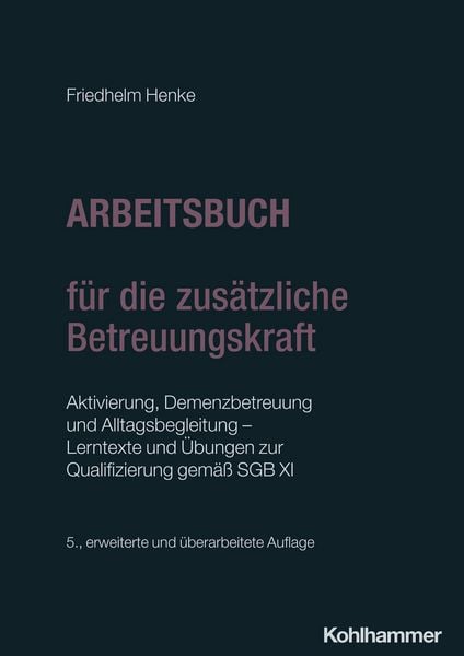 Produktbild: Arbeitsbuch f&uuml;r die zus&auml;tzliche Betreuungskraft