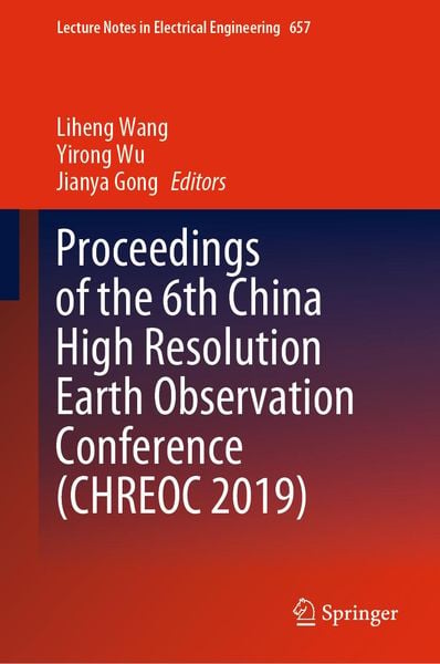 Produktbild: Proceedings of the 6th China High Resolution Earth Observation Conference (CHREOC 2019)