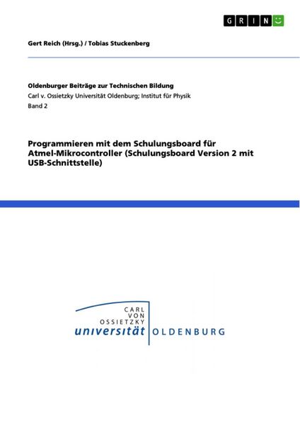 Produktbild: Programmieren mit dem Schulungsboard f&uuml;r Atmel-Mikrocontroller (Schulungsboard Version 2 mit USB-Schnittstelle)