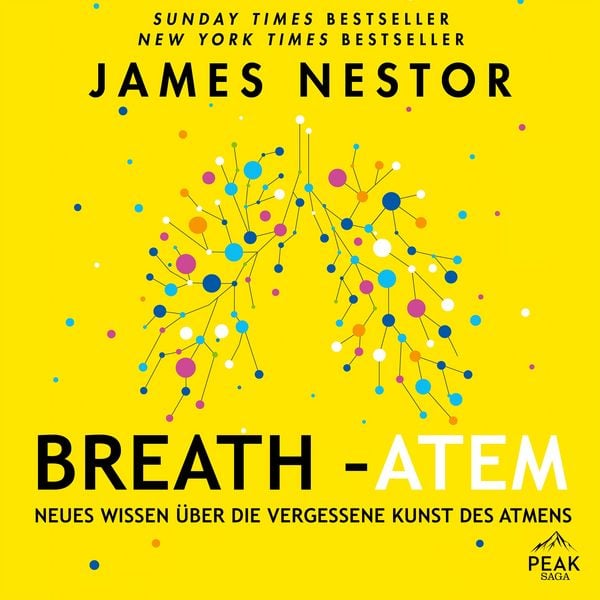 Produktbild: Breath - Atem. Neues Wissen &uuml;ber die vergessene Kunst des Atmens