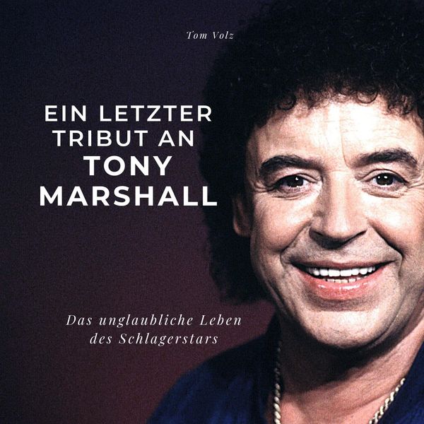 Produktbild: Ein letzter Tribut an .  Tony Marshall
