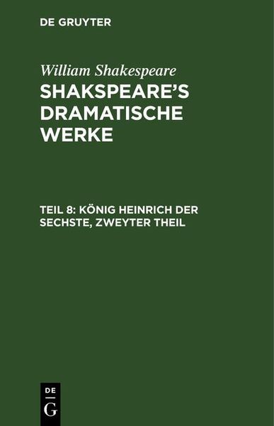 Produktbild: K&ouml;nig Heinrich der Sechste, Zweyter Theil