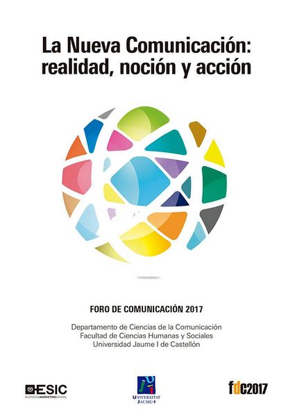 Produktbild: La nueva comunicaci&oacute;n : realidad, noci&oacute;n y acci&oacute;n