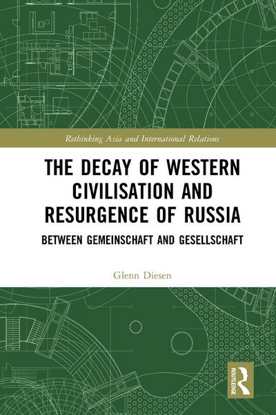 Produktbild: The Decay of Western Civilisation and Resurgence of Russia