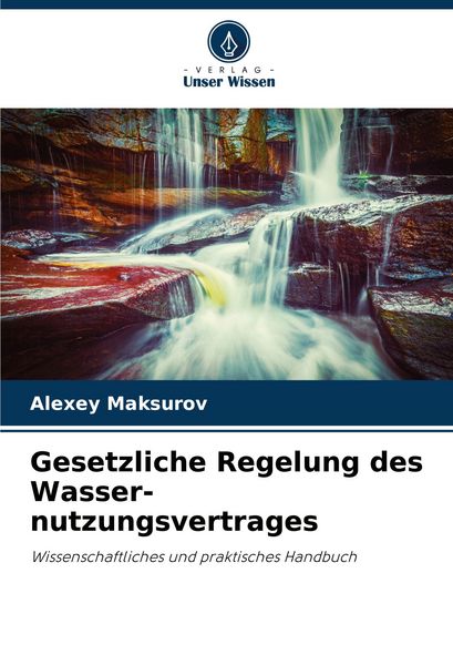 Produktbild: Gesetzliche Regelung des Wasser-nutzungsvertrages