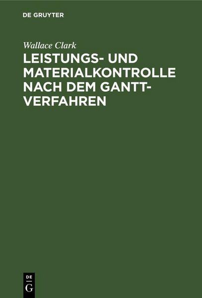 Produktbild: Leistungs- und Materialkontrolle nach dem Gantt-Verfahren