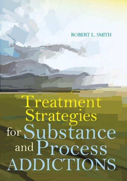 Produktbild: Treatment Strategies for Substance and Process Addictions