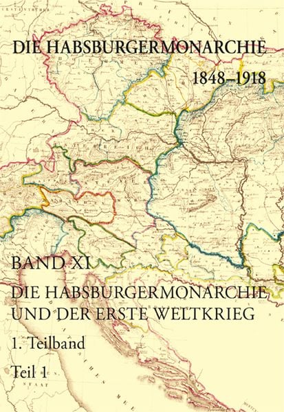 Produktbild: Die Habsburgermonarchie und der Erste Weltkrieg