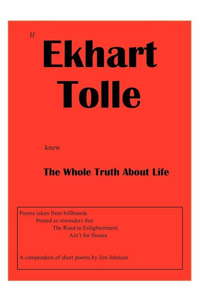 Produktbild: If Ekhart Tolle Knew The Whole Truth About Life