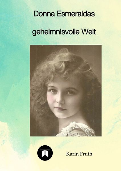 Produktbild: Donna Esmeraldas geheimnisvolle Welt