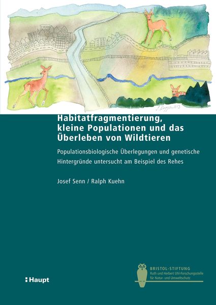 Produktbild: Habitatfragmentierung, kleine Populationen und das &Uuml;berleben von Wildtieren