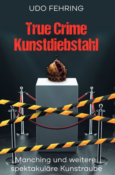Produktbild: True Crime Kunstdiebstahl