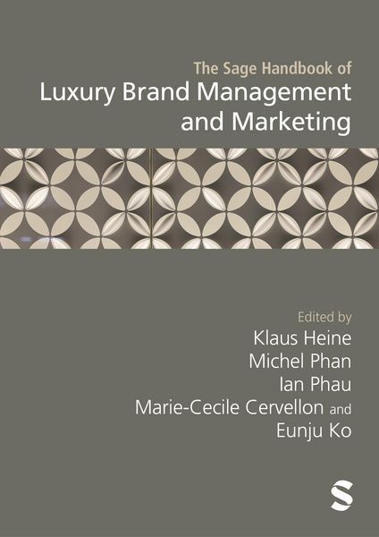 Produktbild: The Sage Handbook of Luxury Brand Management and Marketing
