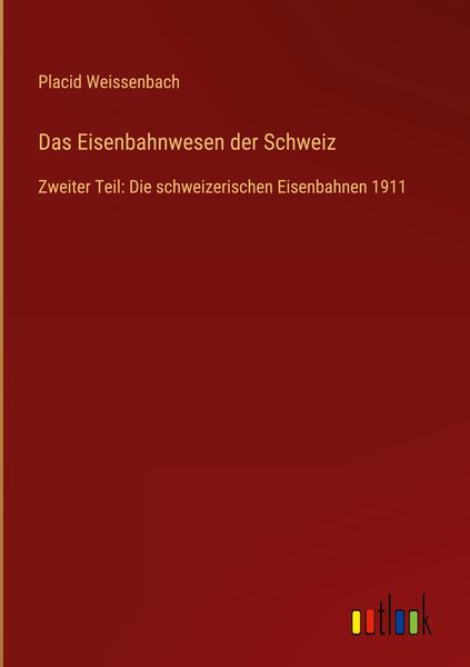 Produktbild: Das Eisenbahnwesen der Schweiz