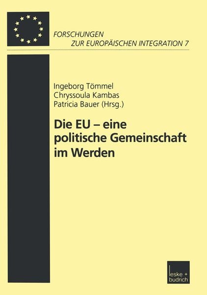 Die EU - eine politische Gemeinschaft im Werden