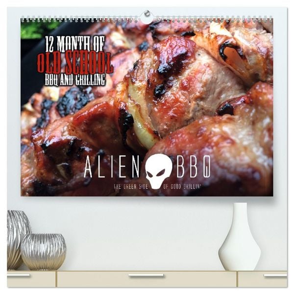 Produktbild: ALIEN-BBQ 2026 (hochwertiger Premium Wandkalender 2026 DIN A2 quer), Kunstdruck in Hochglanz