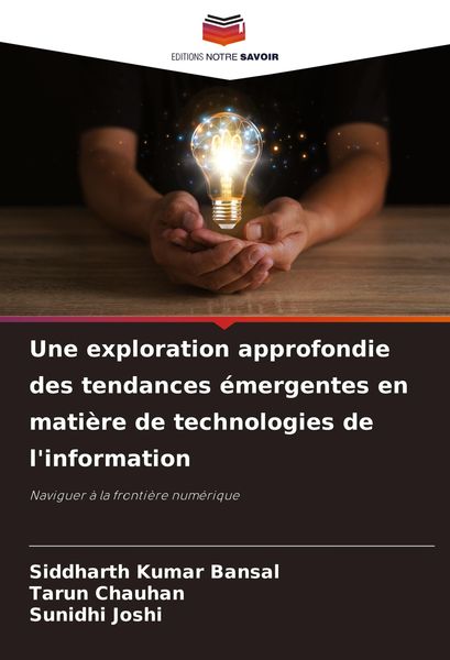Produktbild: Une exploration approfondie des tendances &eacute;mergentes en mati&egrave;re de technologies de l'information