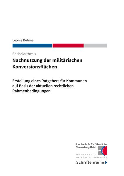 Nachnutzung der militärischen Konversionsflächen, Taschenbuch von Leonie Behme, BoD – Books on Demand, 9783744850759