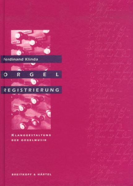 Produktbild: Orgelregistrierung. Klanggestaltung der Orgelmusik