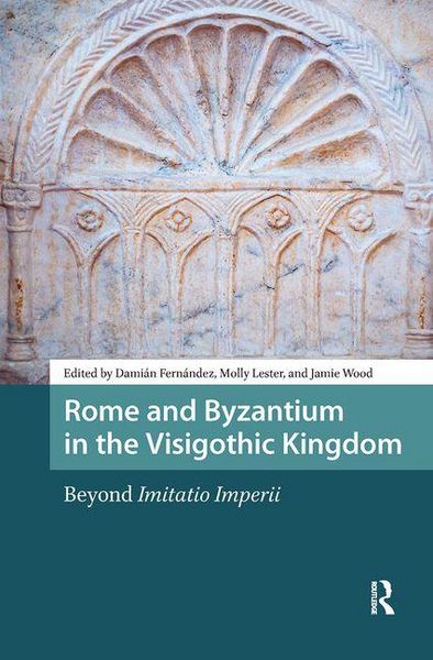 Produktbild: Rome and Byzantium in the Visigothic Kingdom