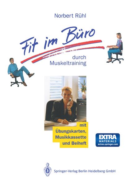 Fit im Büro, Taschenbuch von Norbert Rühl, Springer Berlin, 9783642490286