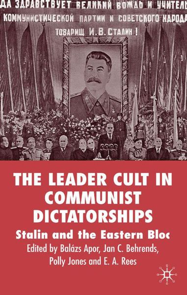 Produktbild: The Leader Cult in Communist Dictatorships