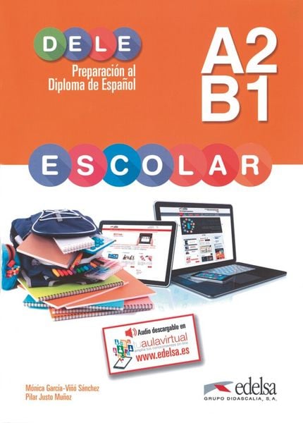 Produktbild: DELE escolar - Preparaci&oacute;n al Diploma de Espa&ntilde;ol - Edici&oacute;n 2015 - A2/B1